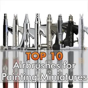 Best Brushes for Painting Miniatures & Wargames Models - 2023 - FauxHammer