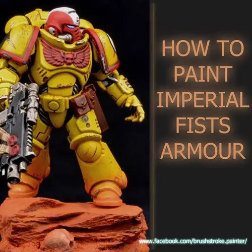 How to Paint Imperial Fists Amour